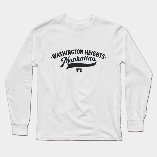 Washington Heights Manhattan - New York city Long Sleeve T-Shirt by Boogosh